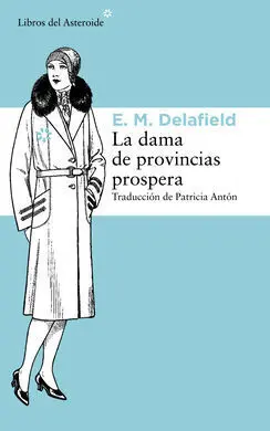 La Dama de Provincias Próspera