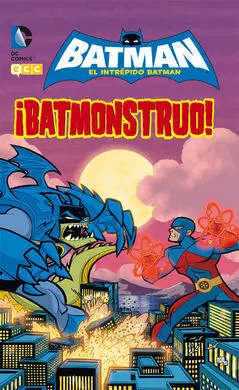 ¡Batmonstruo! - Intrépido Batman Núm. 3