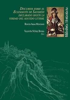 Discursos Sobre el Eclesiastés de Salomón Declarado Según la Verdad del Sentido