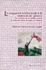 La Respuesta Institucional a la Violencia de Género