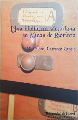 Una Biblioteca Victoriana en las Minas de Riotinto