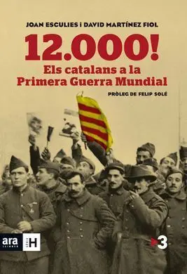 12000! Els Catalans a la Primera Guerra Mundial