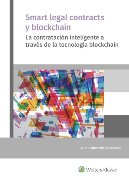 Smart Legal Contracts y Blockchain 1ª Edición Abri