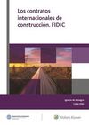 LOS CONTRATOS INTERNACIONALES DE CONSTRUCCIÓN FIDIC