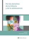 POR LOS DERECHOS DE LA INFANCIA Y DE LA ADOLESCENCIA