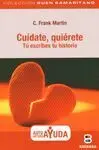 Cuidate, Quiérete