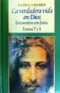 La Verdadera Vida de Dios 7-8