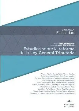 Estudios Sobre la Reforma de la Ley General Tributaria