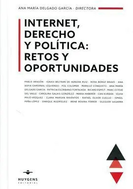 Internet, Derecho y Política: Retos y Oportunidades