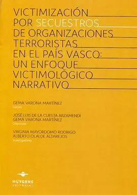 Victimización por Secuestros de Organizaciones Terrorista en el País Vasco.