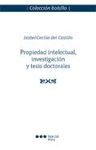 PROPIEDAD INTELECTUAL, INVESTIGACIÓN Y TESIS DOCTORALES