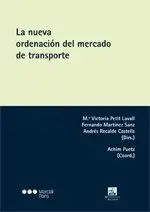 La Nueva Ordenación del Mercado de Transporte