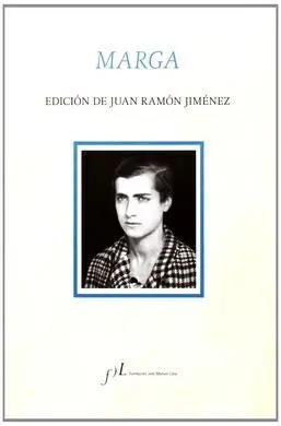 Marga. Edicion de Juan Ramon Jimenez
