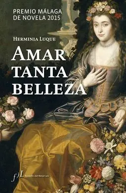 Amar Tanta Belleza, por Herminia Luque