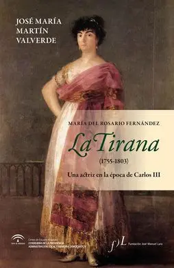La Tirana (1755-1803)
