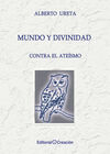 MUNDO Y DIVINIDAD. CONTRA EL ATEISMO