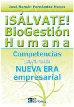 ¡Sálvate! Biogestión Humana