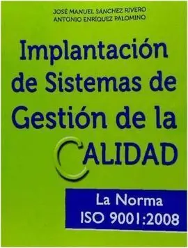 Implantación de Sistemas de Gestión de la Calidad