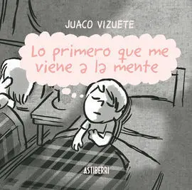 Lo Primero que me Viene a la Mente