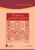 El Sistema Procesal Español