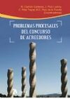 PROBLEMAS PROCESALES DEL CONCURSO DE ACREEDORES