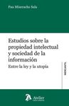 ESTUDIOS SOBRE LA PROPIEDAD INTELECTUAL Y SOCIEDAD DE LA INFORMACIÓN