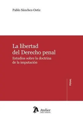 La Libertad del Derecho Penal
