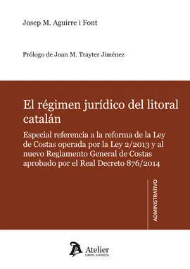 Régimen Jurídico del Litoral Catalán.