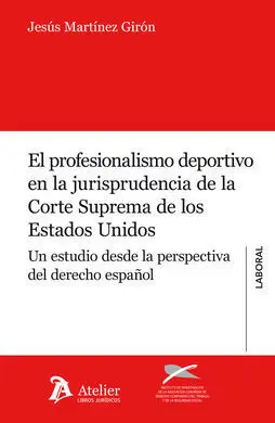 Profesionalismo Deportivo en la Jurisprudencia de la Corte Suprema de los Estado