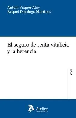 El Seguro de Renta Vitalicia y la Herencia