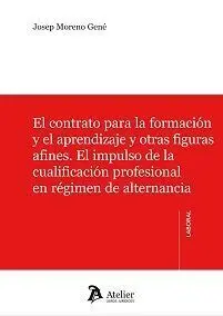 El Contrato para la Formacion y el Aprendizaje y Otras Figuras Afines