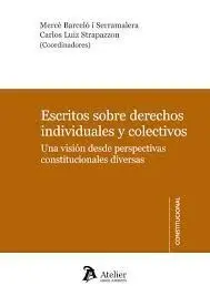 Escritos Sobre Derechos Individuales y Colectivos