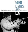 WHEN LIGHTS ARE LOW