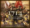 1714. EL SETGE DE BARCELONA