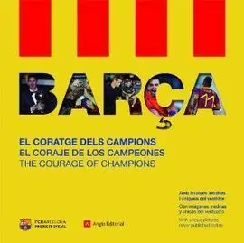 Barça. El Coratge Dels Campions