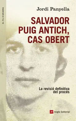 Salvador Puig Antich, Cas Obert