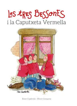 Les Tres Bessones I la Caputxeta Vermella