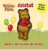 Winnie The Pooh. Amistat