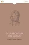 EN LA FRONTERA DEL COLOR