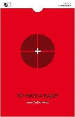 Yo Mate a Rajoy