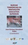 NUEVAS TENDENCIAS EN INNOVACION EDUCATIVA SUPERIOR