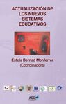 ACTUALIZACION DE LOS NUEVOS SISTEMAS EDUCATIVOS