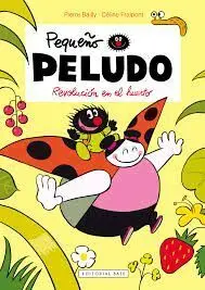 Pequeño Peludo. Revolución en el Huerto