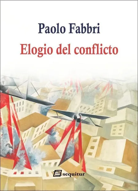 Elogio del Conflicto