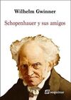 SCHOPENHAUER Y SUS AMIGOS