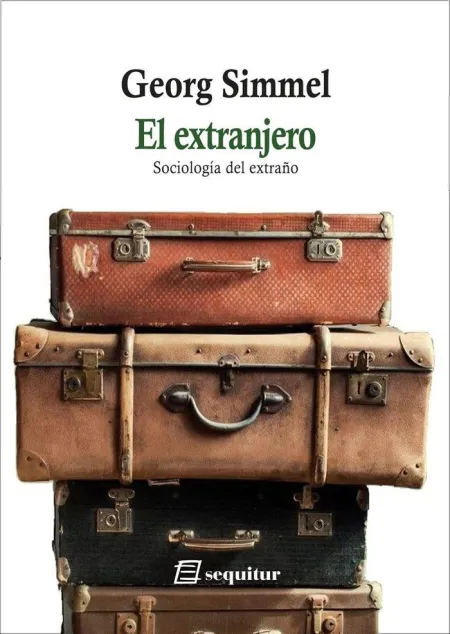 El Extranjero - Sociología del Extraño
