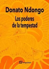 Poderes de la Tempestad,Los