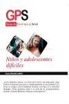 Niños y Adolescentes Difíciles