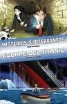 Libro Misterios Subterráneos y Escape del Titanic