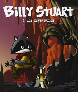 Billy Stuart. 1: los Zintrépidos